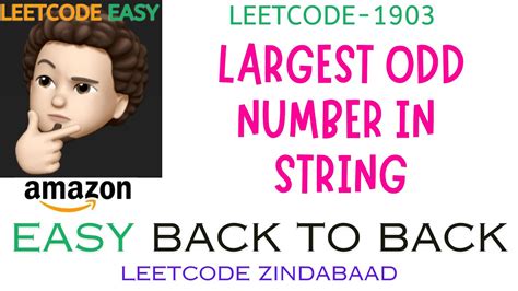 largest odd number in a string|1903 .